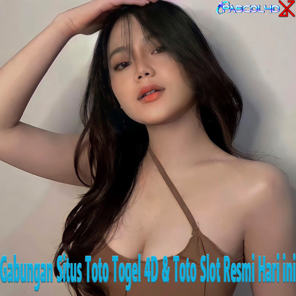 PASCOL4D # Gabungan Situs Toto Togel 4D & Toto Slot Resmi Hari ini